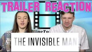 The Invisible Man Trailer 2 REACTION [upl. by Turley]