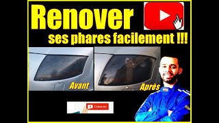 🔵🔵👨‍🔧Comment rénover ses phares auto facilement  État neuf 😱 CT OK 😁🔵🔵 [upl. by Nerha]