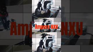 Ampere NXU😳😳🔥🔥  The Next Generation Multipurpose utility Electric scooter🔥🔥 [upl. by Hotchkiss]