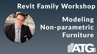 Revit Family Workshop — Modeling Non Parametric Furniture [upl. by Modestia607]