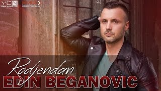 Edin Beganovic  Rodjendan [upl. by Christiano]