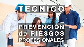 Técnico Superior en Prevención de Riesgos Profesionales [upl. by Nidya559]