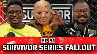 B4theBell🔔EP51 “SURVIVOR SERIES FALLOUT” [upl. by Ashwell]