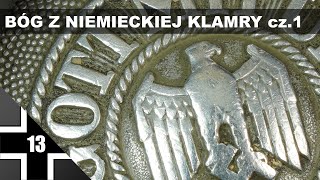 Bóg z niemieckiej klamry cz1 [upl. by Nabal]