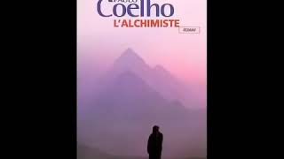 Paulo Coelho LAlchimiste Livre Audio en Français [upl. by Lizned]