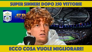 Super Sinner Dopo 250 vittorie ecco cosa vuole migliorare 💪🏼🎾🇮🇹 [upl. by Voccola]