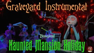 Haunted Mansion Holiday  Graveyard Current Instrumental Music Loop [upl. by Annoyk]