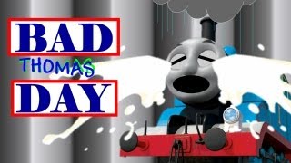 Thomas the Trains Bad Day [upl. by Sanders258]