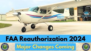 FAA Reauthorization brings major changes for general aviation [upl. by Rhee]