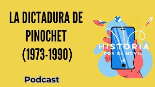 La dictadura de Pinochet 19731990 [upl. by Bhayani]