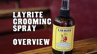 Layrite Grooming Spray Product Overview [upl. by Edahs]