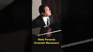 Armando Manzanero Nada Personal [upl. by Melmon]