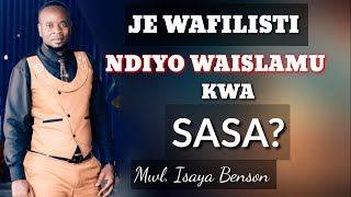 MWLISAYA BENSON JE WAFILISTI NDIYO WAISLAM [upl. by Asilla]