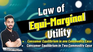 3 Law of EquiMarginal Utility  Explained by Hardev Thakur [upl. by Chance]