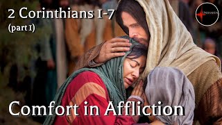 Come Follow Me  2 Corinthians 17 part 1 Comfort in Affliction [upl. by Sugna544]