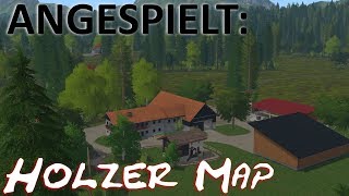 LS17 Angespielt Holzer Map [upl. by Essiralc]