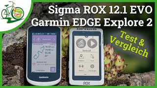 Garmin EDGE Explore 2 ⚡ Sigma ROX 121 EVO 📋 Test amp Vergleich GPSFahrradnavigation [upl. by Anires]