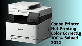 Canon Printer Not Printing Color Correctly  100 Solved 2022  Canon MF645CxMF643cdw [upl. by Ajam]