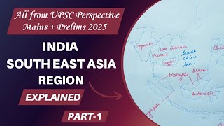 IndiaSouth East Asia Relations International Relations UPSC upsc currentaffairs 2025 [upl. by Cahn970]