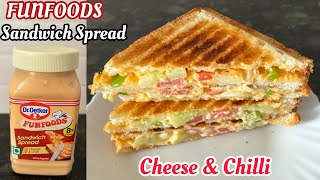 FUNFOODS Sandwich Spread Cheese amp Chilli  How to make Veg Sandwich with FUNFOODS Sandwich Spread [upl. by Prescott]