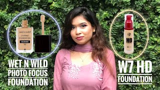 W7 HD Foundation VS WET N WILD Photo Focus Foundation Review amp Wear Test  Faru Sultana [upl. by Pallua]