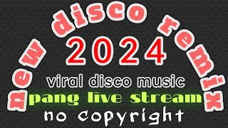 new disco remix viraldiscomusic panglivestream nocopyright [upl. by Winton]