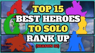 Top 15 Best Heroes To Solo Rank Up In Season 32  Mobile Legends [upl. by Blisse]