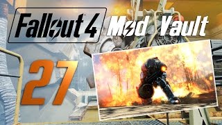 FALLOUT 4 Mod Vault 27  The Hottest Mods [upl. by Eahsel]