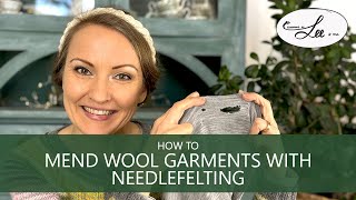 How to mend your knitted clothes with Needle Felting Technique  Simple and Effective Patching [upl. by Nuhs116]