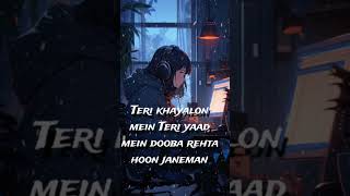 teri khayalon mein quotTeri yaad mein doobaquotrehta hoon janeman new song [upl. by Teryl]