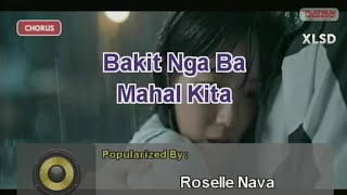 BAKIT NGA BA MAHAL KITA  Roselle Nava  Karaoke Version  Platinum Piano XL SD [upl. by Sinne]