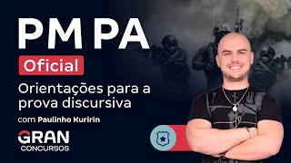 Concurso PM PA Oficial  Orientações para a prova discursiva com Paulinho Kuririn [upl. by Christenson695]