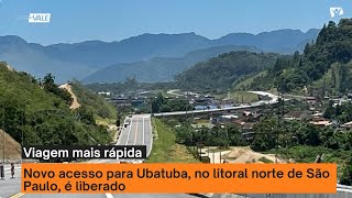 Novo acesso para UbatubaSP é liberado [upl. by Graces]