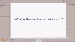 How does aspirin work mechanism of action [upl. by Ayidan]