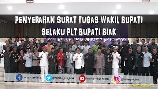 PENYERAHAN SURAT TUGAS WAKIL BUPATI BIAK SELAKU PLT BUPATI BIAK NUMFOR [upl. by Aihsotal]