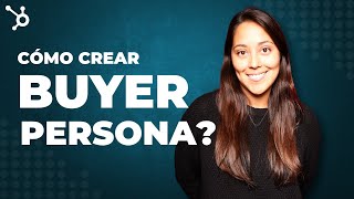 Cómo crear un BUYER PERSONA para tu negocio Ejemplo  Plantilla [upl. by Latreese]