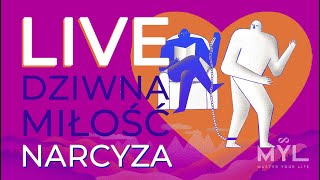 LIVE Jak i czy kocha NARCYZ [upl. by Zelazny360]