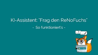 ReNoSmart KIAssistent quotFrag den ReNoFuchsquot So funktionierts [upl. by Dunc486]