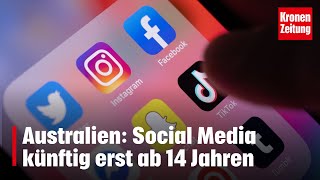 Australien Social Media künftig erst ab 14 Jahren  kronetv NEWS [upl. by Born388]