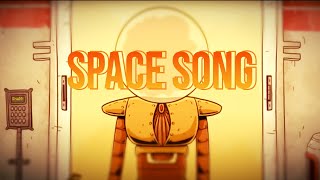 Confinement  Space Song [upl. by Aivon]