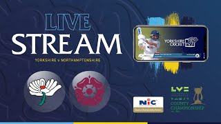 Yorkshire vs Northamptonshire  Day Two LV Insurance County Championship [upl. by Nelram]