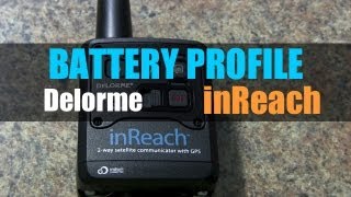 Delorme inReach Battery Profiles [upl. by Yral]