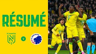 FC Nantes  FC Copenhague  le résumé [upl. by Farra262]