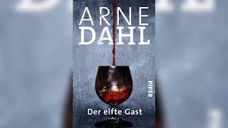 Der elfte Gast by Arne Dahl  Hörbuch Krimis Thriller [upl. by Einahets]