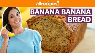 How to Make Banana Banana Bread  Get Cookin  Allrecipes [upl. by Hinson]