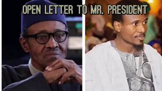 Nazir M Ahmad Wasika Zuwa Ga Shugaban Kasa Nigeria Open Letter To Mr President [upl. by Ellenuahs459]