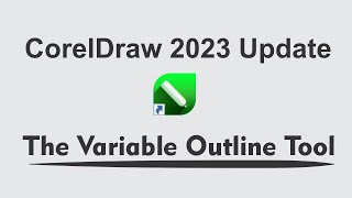 CorelDraw 2023 Update  Variable Outline Tool [upl. by Retsev]