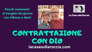 CONTRATTAZIONE CON DIO [upl. by Ettenauq]