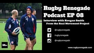 Rugby Renegade Podcast 08 Keegan Smith [upl. by Bergstrom41]