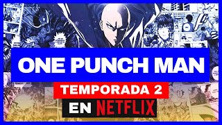 ONE PUNCH MAN TEMPORADA 2 EN NETFLIX 👊 ¿Cómo ver la Temporada 2 de One Punch Man en Netflix HD ✅ [upl. by Nunciata536]